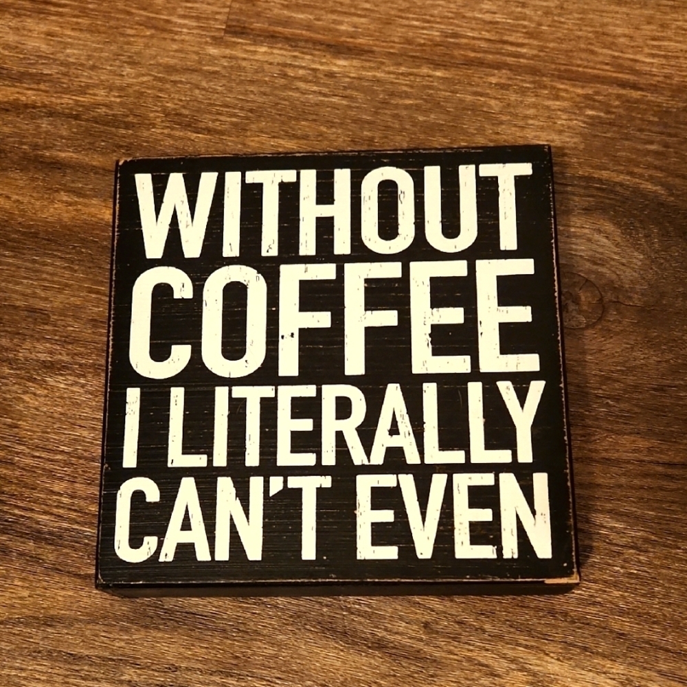Coffee Black and White Quote Sign Gilmore Girls Style